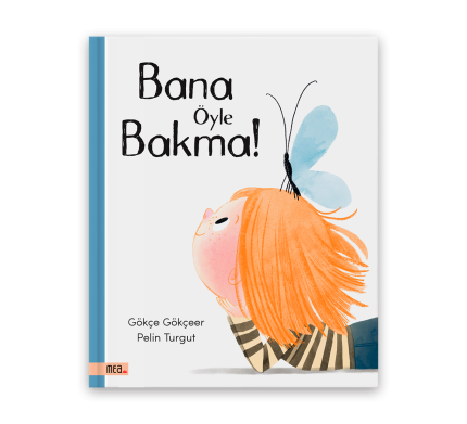 Bana Öyle Bakma