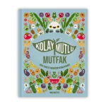 Kolay Mutlu Mutfak
