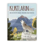 Kurtların Dönüşü - Bir Ekosistemi Onaran Yırtıcının Gerçek Hikâyesi